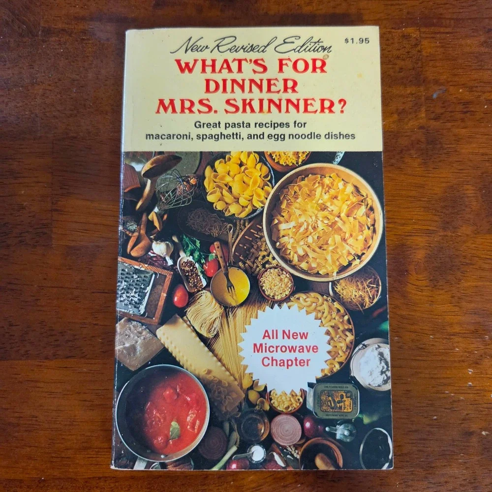 Whats For Dinner Mr. Skinner 1987 Pasta Cookbook‎ Hershey Kitchens